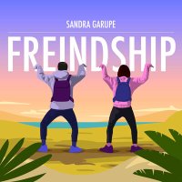 Скачать песню Sandra Garupe - Friendship (Radio Edit)
