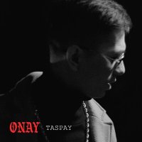 Скачать песню Taspay - Onay