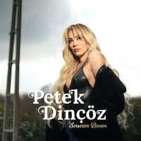 Скачать песню Petek Dinçöz - Serserim Benim