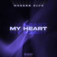 Скачать песню MODERN CLVB - My Heart