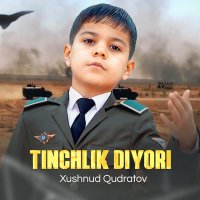Скачать песню Xushnud Qudratov - Tinchlik diyori