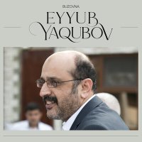 Скачать песню Eyyub Yaqubov - Buzovna