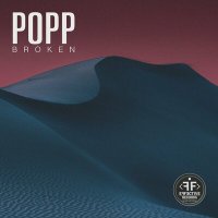 Скачать песню POPP - Broken