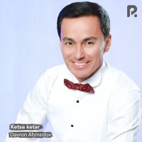Скачать песню Davron Ahmedov - Ketsa ketar