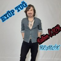 Скачать песню Eyüp Tuğ - Kalbim Özler (Remix)