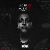 Скачать песню Baby Melo - Who Is Melo?