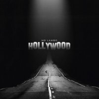 Скачать песню Mr Lambo - Hollywood