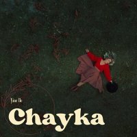 Скачать песню Chayka - Yine de
