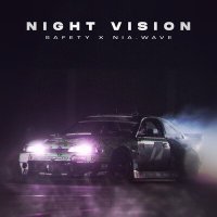 Скачать песню safetypleace, Nia.wave - Night Vision