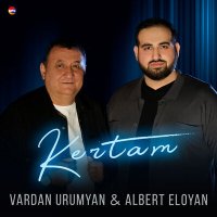 Скачать песню Vardan Urumyan, Albert Eloyan - Kertam