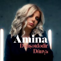 Скачать песню Amina - Dəhşətdədir Dünya