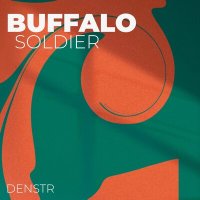 Скачать песню Denstr - Buffalo Soldier
