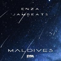 Скачать песню ENZA, JamBeats - Maldives