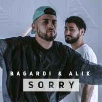 Скачать песню BAGARDI, ALIK - Sorry