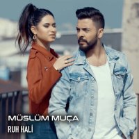 Скачать песню Müslüm Muça - Ruh Hali
