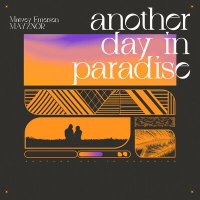 Скачать песню Matvey Emerson, MAYXNOR - Another Day In Paradise