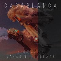 Скачать песню Javad, JamBeats - Casablanca
