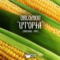 Скачать песню Oblomov - Utopia (Tektoys Remix)