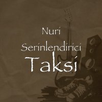 Скачать песню Nuri Serinlendirici - Taksi
