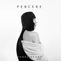 Скачать песню Hande Yener - Pencere