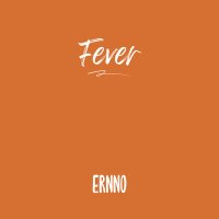 Скачать песню ERNNO - Fever