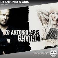 Скачать песню Dj Antonio, Aris - Rhythm