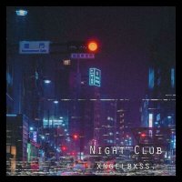 Скачать песню xngelbxss. - Night Club
