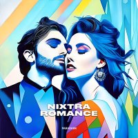 Скачать песню NIXTRA - Romance