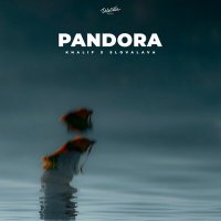 Скачать песню Khalif, Slovalava - Pandora