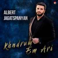 Скачать песню Albert Jagatspanyan - Khndrum Em Ari