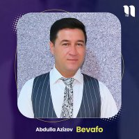 Скачать песню Abdulla Azizov - Bevafo