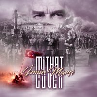 Скачать песню Mithat Güven - İzmir Marşı