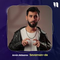Скачать песню Амин Акбаров - Sevaman-de