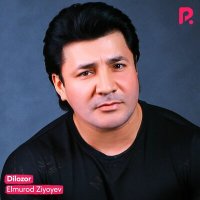 Скачать песню Элмурад Зияев - Dilozor