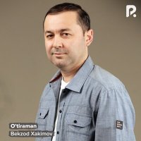 Скачать песню Bekzod Xakimov - O'tiraman