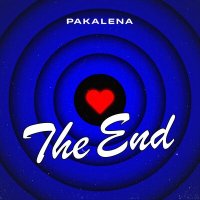 Скачать песню PAKALENA - The End