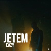 Скачать песню Eazy - Jetem