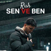 Скачать песню Ruh - Sen Ve Ben