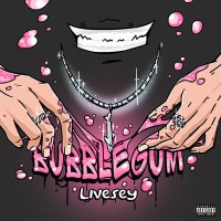 Скачать песню LIVESEY - BubbleGum