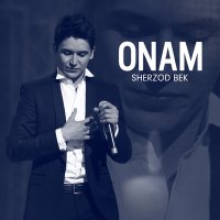 Скачать песню Sherzod Bek - Onam