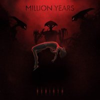 Скачать песню Million Years - Rebirth