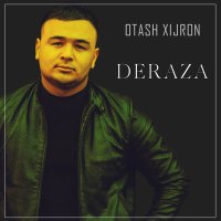 Скачать песню Оташ Хижрон - Deraza