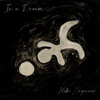 Скачать песню Mike Nagaraev - In a Dream
