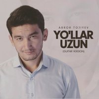 Скачать песню Abror Tojiyev - Yo'llar uzun (guitar version)