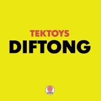 Скачать песню Tektoys - Diftong