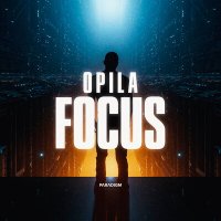 Скачать песню Opila - Focus