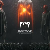 Скачать песню FYVO - Hollywood
