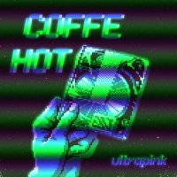 Скачать песню ultrapink - HOT COFFE