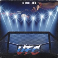 Скачать песню Jahmal TGK - UFC