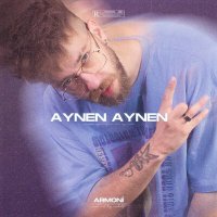 Скачать песню Armoni - Aynen Aynen